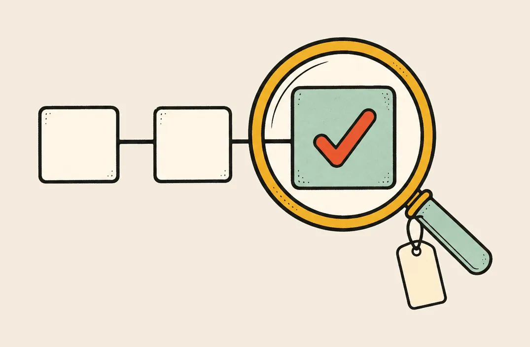 A flat mid-century illustration of a magnifying glass resting over the last box in a short row of linked boxes, that box filled in and marked with a check while the two before it stay blank, and a small blank tag hanging from the handle.