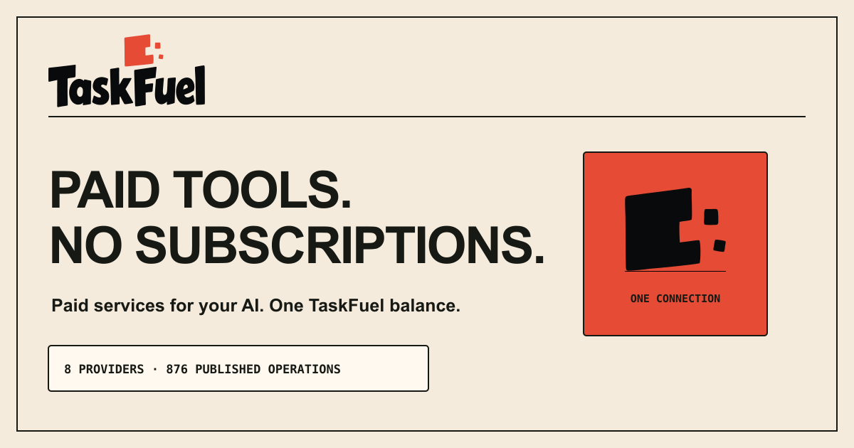 TaskFuel – agents discover and pay per call for 100 APIs — official preview image